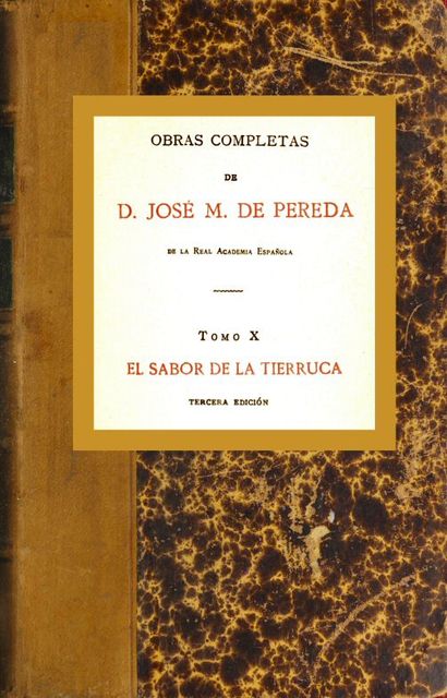 El sabor de la tierruca, José María de Pereda