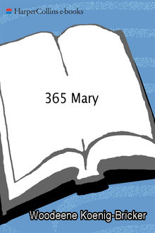 365 Mary, Woodeene Koenig-Bricker