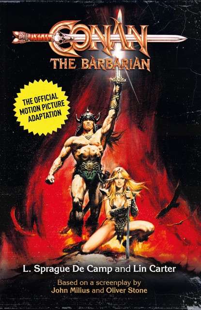 Conan the Barbarian: The Official Motion Picture Adaptation, Lyon Sprague de Camp, Lin Carter