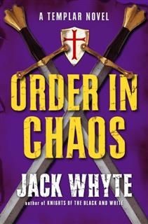 Order In Chaos, Jack Whyte