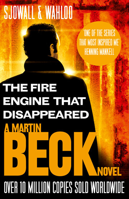 The Fire Engine That Disappeared (The Martin Beck series, Book 5), Maj Sjowall, Per Wahloo