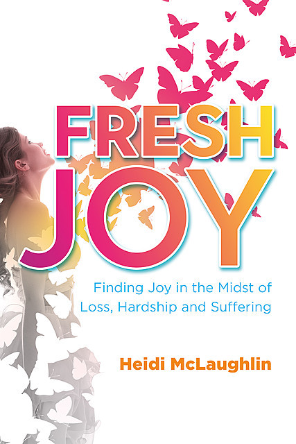 Fresh Joy, Heidi McLaughlin