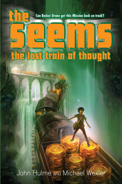 The Seems: The Lost Train of Thought, John Hulme, Michael Wexler