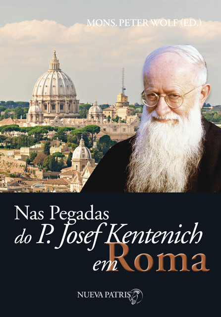 Nas pegados do P. Josef Kentenich em Roma, Monseñor Peter Wolf