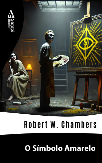 O Símbolo Amarelo, Robert Chambers