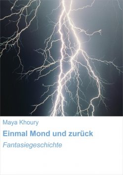 Einmal Mond und zurück, Maya Khoury