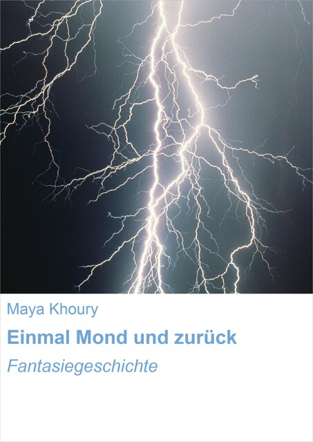 Einmal Mond und zurück, Maya Khoury