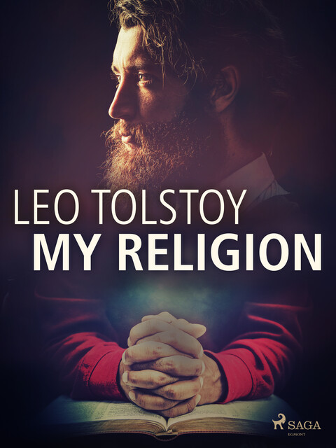 My Religion, Leo Tolstoy