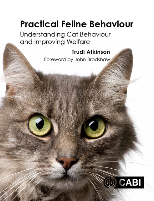 Practical Feline Behaviour, Trudi Atkinson