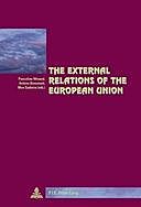 The External Relations of the European Union, Max, Andrea J., Benvenuti, Guderzo, Pascaline, Winand