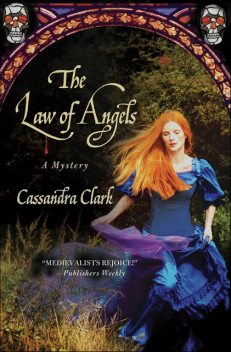 The Law of Angels, Cassandra Clark