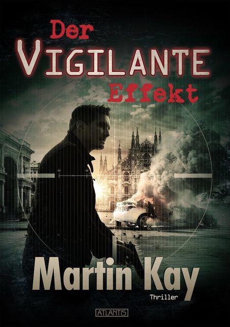 Der Vigilante-Effekt, Martin Kay