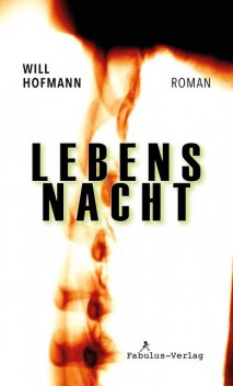 Lebensnacht, Will Hofmann