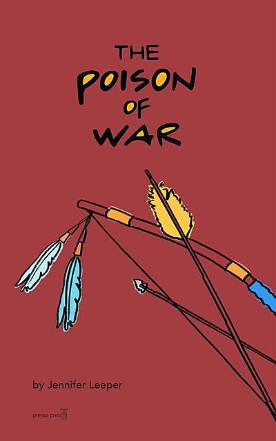 The Poison of War, Jennifer Leeper