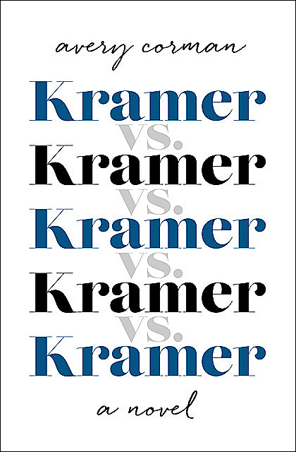 Kramer vs. Kramer, Avery Corman