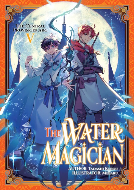 The Water Magician: Arc 1 Volume 5, Tadashi Kubou