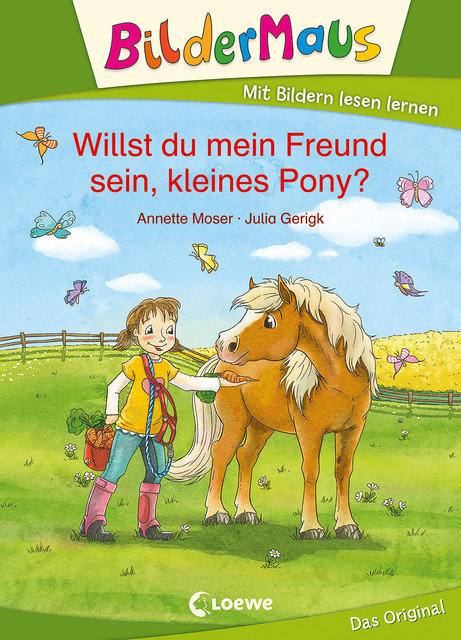 Bildermaus – Willst du mein Freund sein, kleines Pony, Annette Moser