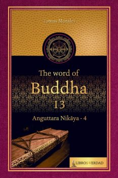 The Word of the Buddha – 13, Tomás Morales y Durán