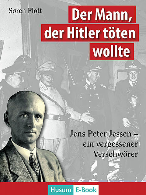 Der Mann, der Hitler töten wollte, Søren Flott