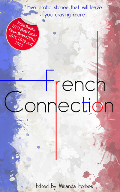 French Connection, Cathryn Cooper, Elizabeth Cage, Landon Dixon, Astrid L, Cathy King