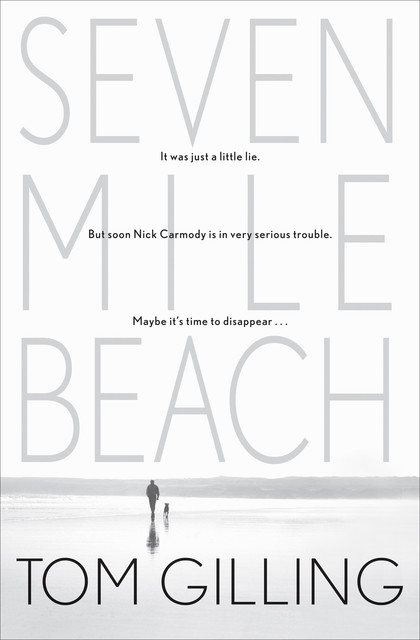 Seven Mile Beach, Tom Gilling