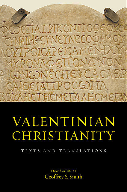 Valentinian Christianity, Geoffrey Smith