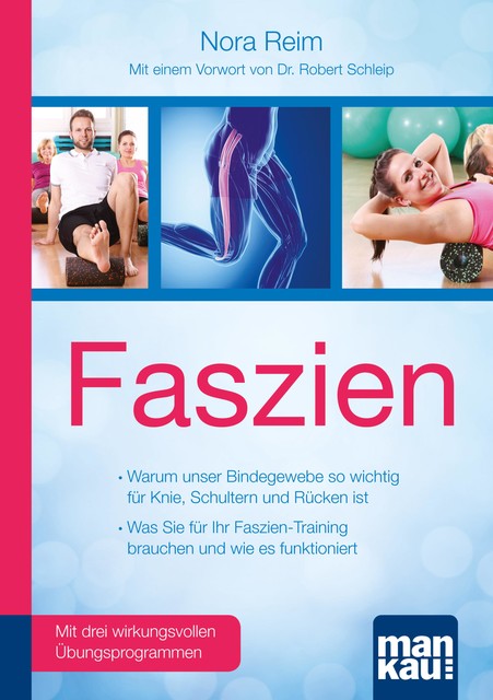 Faszien. Kompakt-Ratgeber, Nora Reim