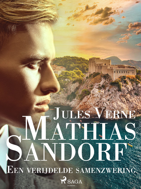 Mathias Sandorf – Een verijdelde samenzwering, Jules Verne