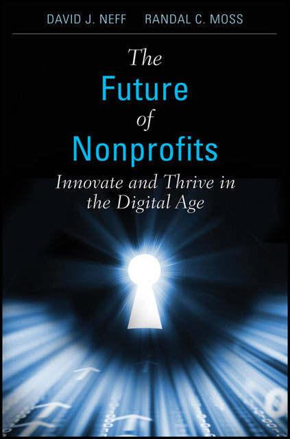 The Future of Nonprofits, David J.Neff, Randal C.Moss