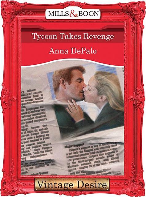 Tycoon Takes Revenge, Anna DePalo