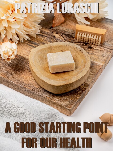 A good starting point for our health, Patrizia Luraschi