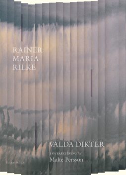 Valda dikter, Rainer Maria Rilke