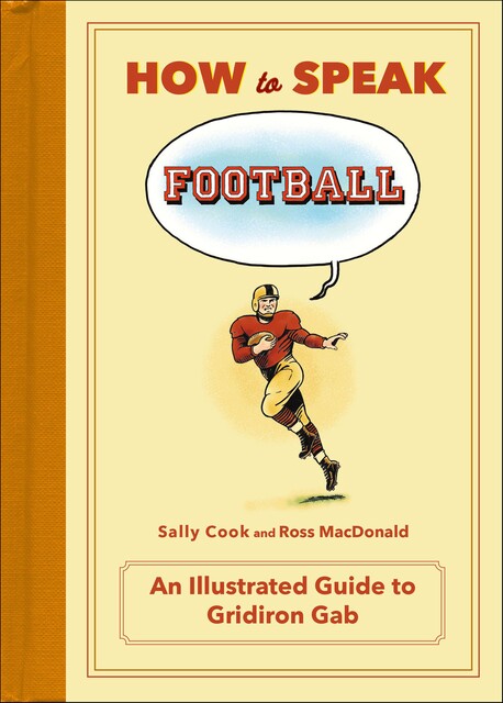 How to Speak Football, Ross Macdonald, Sally Cook