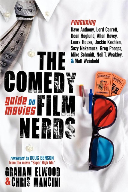 The Comedy Film Nerds Guide to Movies, Chris Mancini, Graham Elwood