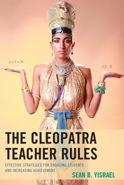 The Cleopatra Teacher Rules, Sean B. Yisrael