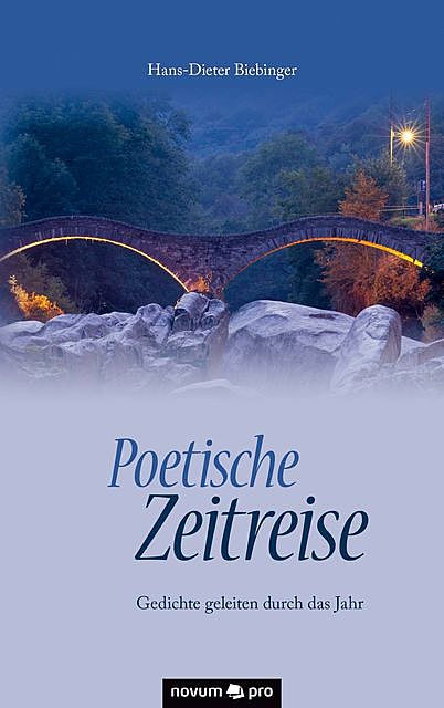 Poetische Zeitreise, Hans, Dieter Biebinger