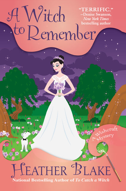A Witch to Remember, Heather Blake