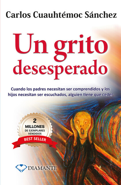 Un grito desesperado, Carlos Cuauhtémoc Sánchez