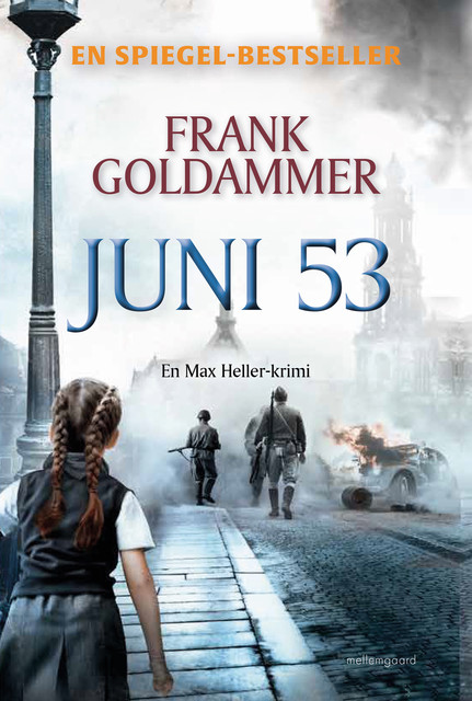 Juni 53 – En Max Heller-krimi, Frank Goldammer
