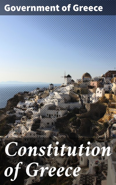 Constitution of Greece, Government of Greece