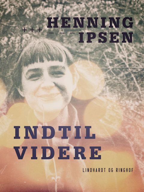 Indtil videre, Henning Ipsen