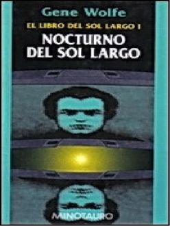 Nocturno Del Sol Largo, Gene Wolfe