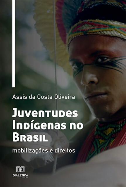 Juventudes Indígenas no Brasil, Assis da Costa Oliveira