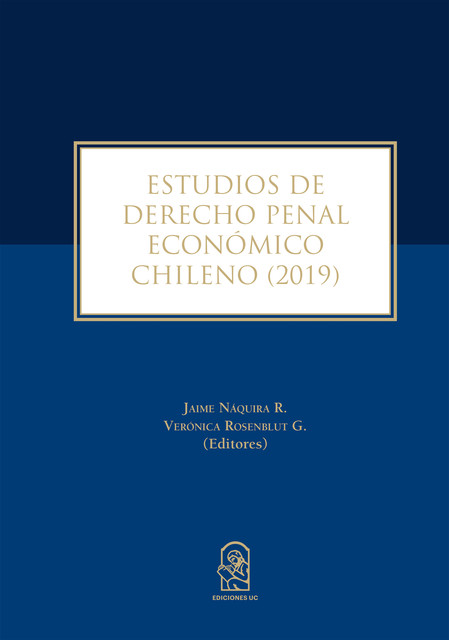 Estudios de derecho penal económico chileno 2019, Jaime Náquira