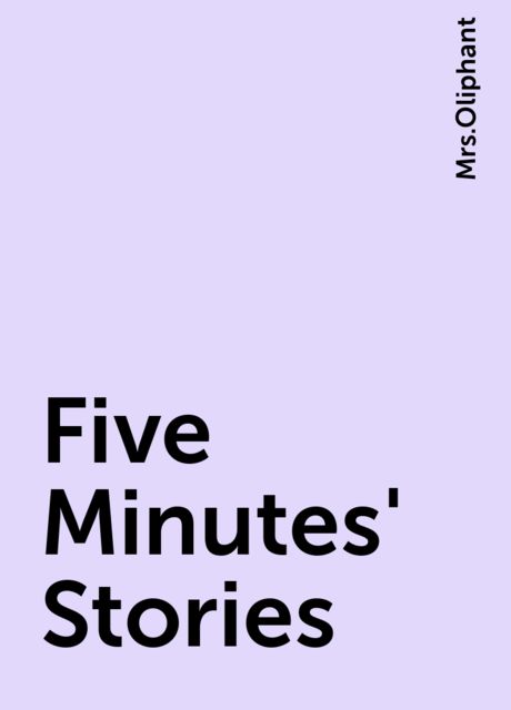 Five Minutes' Stories, 