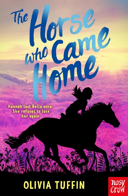 The Horse Who Came Home, Olivia Tuffin