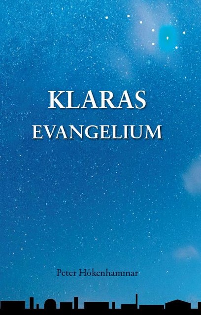 Klaras evangelium, Peter Hökenhammar