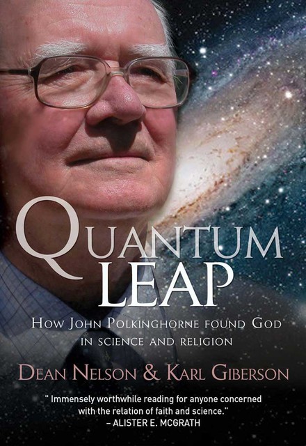 Quantum Leap, Karl Giberson, Dean Nelson