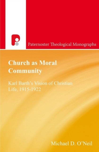 Church as Moral Community, Michael O'Neil
