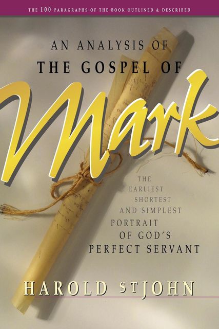 Gospel of Mark, The, Harold St.John